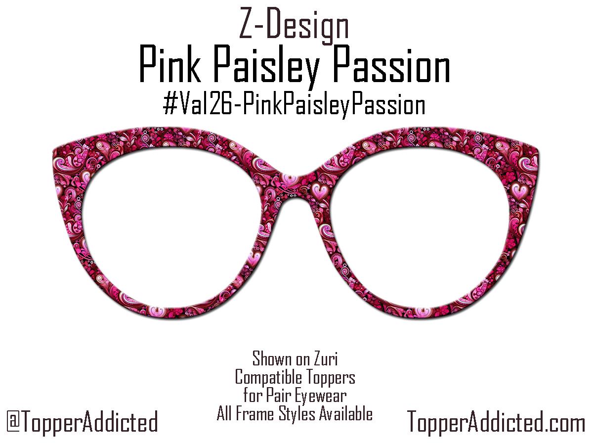 Pink Paisley Passion Magnetic Topper for Pair Eyewear, Valentine Top Frame