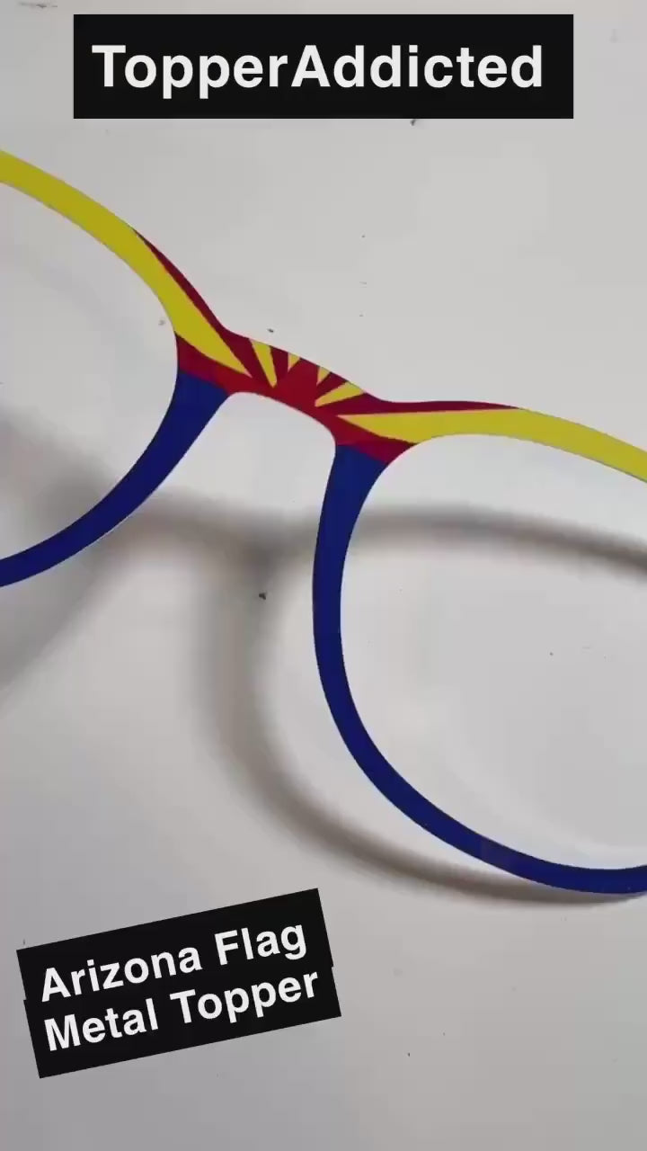 Arizona State Flag Topper for Pair Eyewear Compatible Magnetic Metal Toppers - All 30 Frames Available & Kirwanda